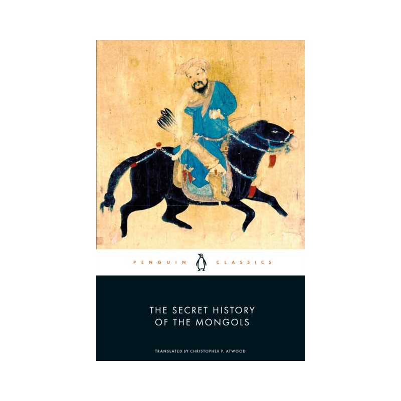 The Secret History of the Mongols