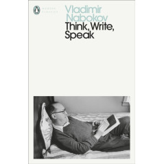 Think, Write, Speak : Uncollected Essays, Reviews, Interviews and Letters to the Editor