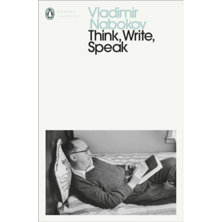 Think, Write, Speak : Uncollected Essays, Reviews, Interviews and Letters to the Editor