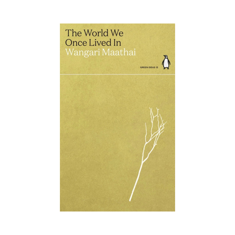 The World We Once Lived In The World We Once Lived In