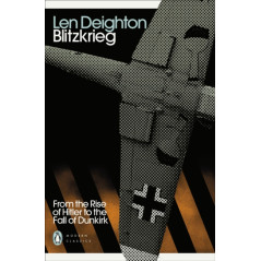 Blitzkrieg : From the Rise of Hitler to the Fall of Dunkirk