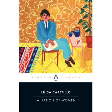 A Nation of Women : An Early Feminist Speaks Out