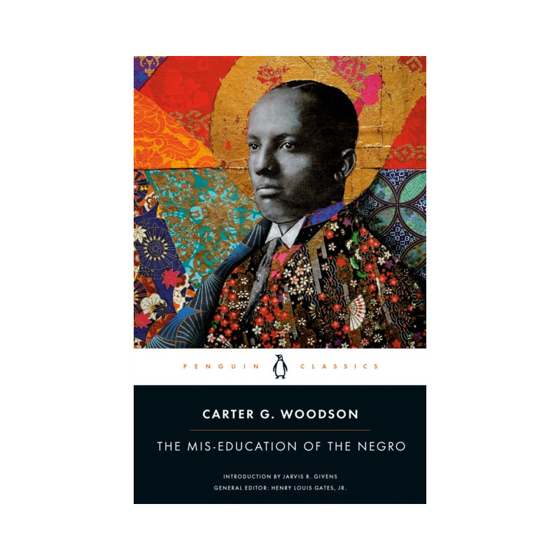The Mis-Education of the Negro