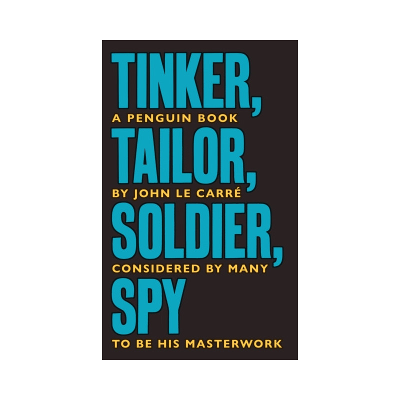 Tinker Tailor Soldier Spy : The Smiley Collection