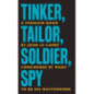 Tinker Tailor Soldier Spy : The Smiley Collection