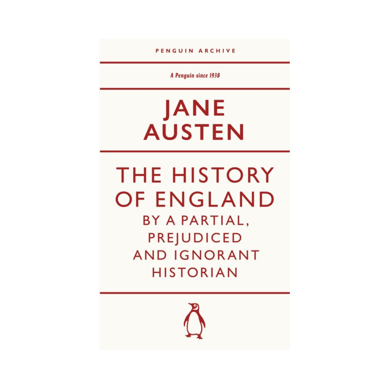 The History of England by a Partial, Prejudiced and Ignorant Historian