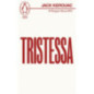 Tristessa