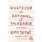 Whatever is Rational is Tolerable Whatever is Rational is Tolerable