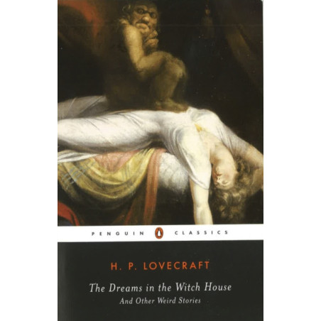 The Dreams in the Witch House and Other Weird Stories