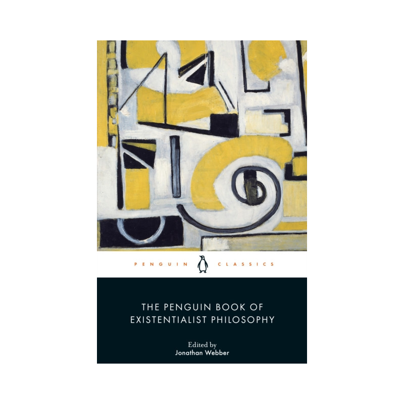 The Penguin Book of Existentialist Philosophy