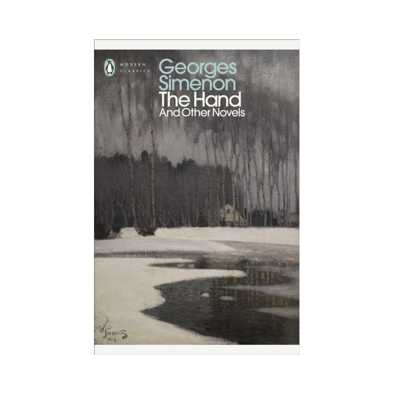 The Hand : And Other Novels