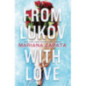 From Lukov with Love : The sensational TikTok hit from the queen of the slow-burn romance! From Lukov with Love : The sensational TikTok hit from the queen of the slow-burn romance!