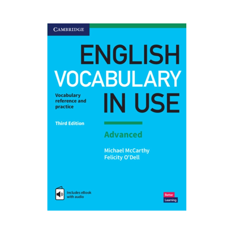 English Vocabulary in Use: Advanced Book with Answers and Enhanced eBook : Vocabulary Reference and Practice
