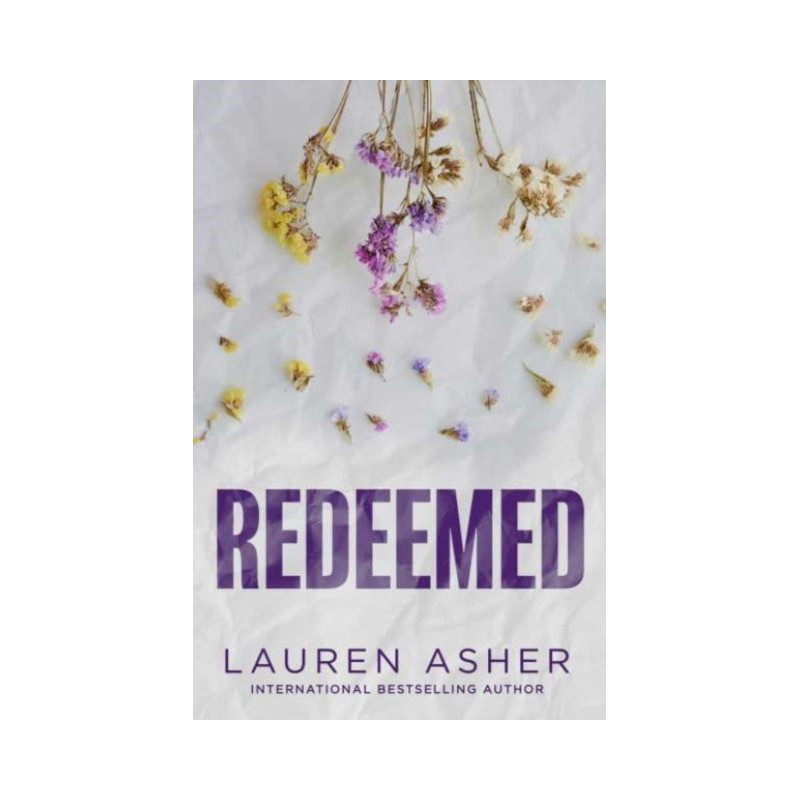 Redeemed : From the Sunday Times bestseller comes the iconic fake dating Formula 1 sports romance Volume 4