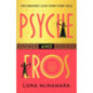 Psyche and Eros : The spellbinding Greek mythology retelling that everyone’s talking about!