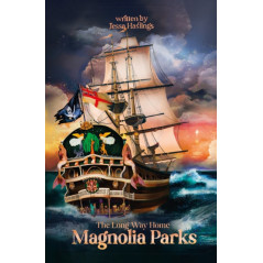 Magnolia Parks: The Long Way Home : Book 3 (Original Cover Collection)