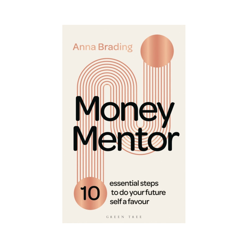 Money Mentor : 10 essential steps to do your future self a favour Money Mentor : 10 essential steps to do your future self a favour