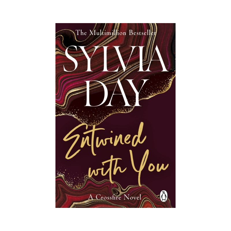 Entwined with You : A Crossfire Novel