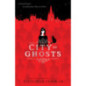City of Ghosts (City of Ghosts #1)