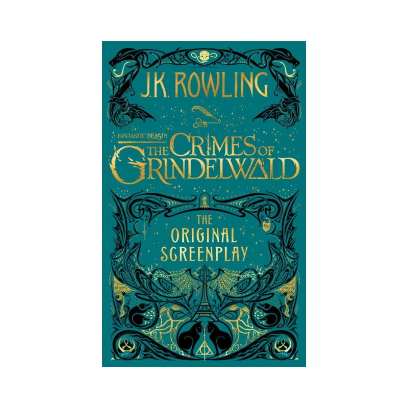 Fantastic Beasts: The Crimes of Grindelwald – The Original Screenplay Fantastic Beasts: The Crimes of Grindelwald – The Original Screenplay