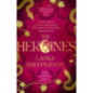 The Heroines The Heroines