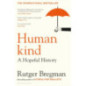Humankind : A Hopeful History