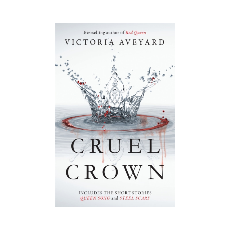 Cruel Crown : Two Red Queen Short Stories Cruel Crown : Two Red Queen Short Stories