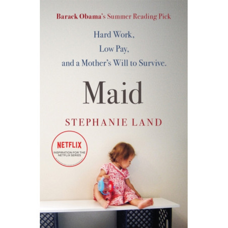 Maid : A Barack Obama Summer Reading Pick and now a major Netflix series!