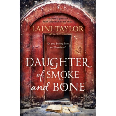 Daughter of Smoke and Bone : Enter another world in this magical SUNDAY TIMES bestseller