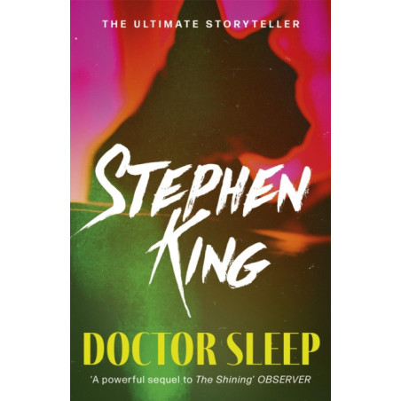 Doctor Sleep : a chilling classic from the No. 1 bestseller