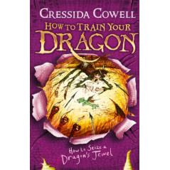 How to Train Your Dragon: How to Seize a Dragon's Jewel : Book 10