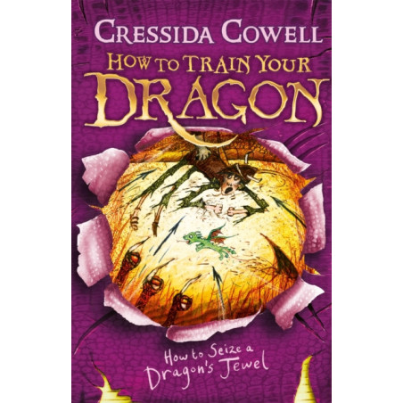How to Train Your Dragon: How to Seize a Dragon's Jewel : Book 10