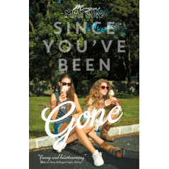 Since You've Been Gone : Volume 1