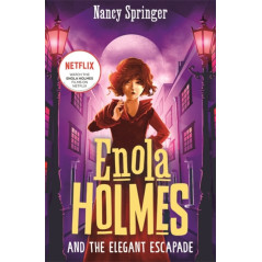 Enola Holmes and the Elegant Escapade (Book 8)