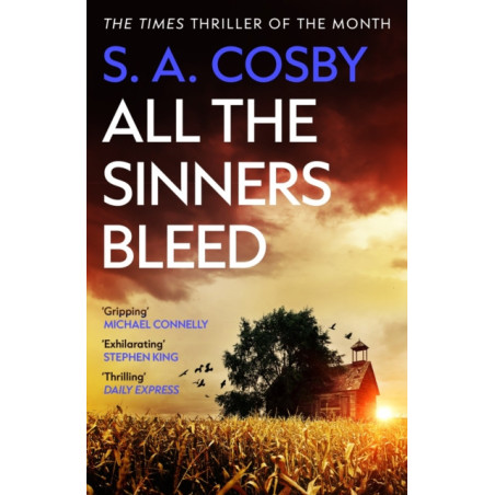 All The Sinners Bleed : the new thriller from the award-winning author of RAZORBLADE TEARS