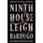 Ninth House : The global sensation from the Sunday Times bestselling author of The Familiar