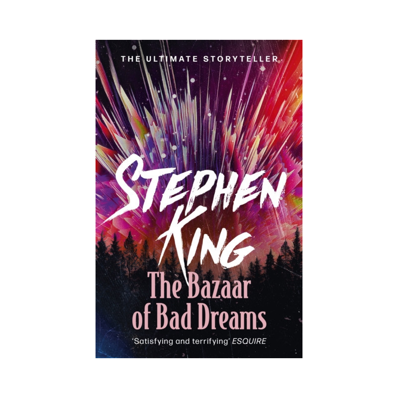 The Bazaar of Bad Dreams : A riveting, dark story collection from the No. 1 bestseller