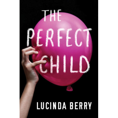 The Perfect Child