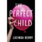 The Perfect Child The Perfect Child