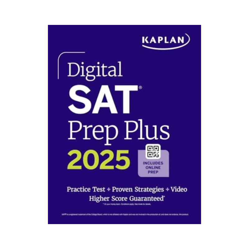 Digital SAT Prep Plus 2025: Includes a Full Length Practice Test, 700+ Practice Questions + 1 Year Access to Online