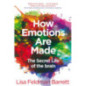 How Emotions Are Made : The Secret Life of the Brain