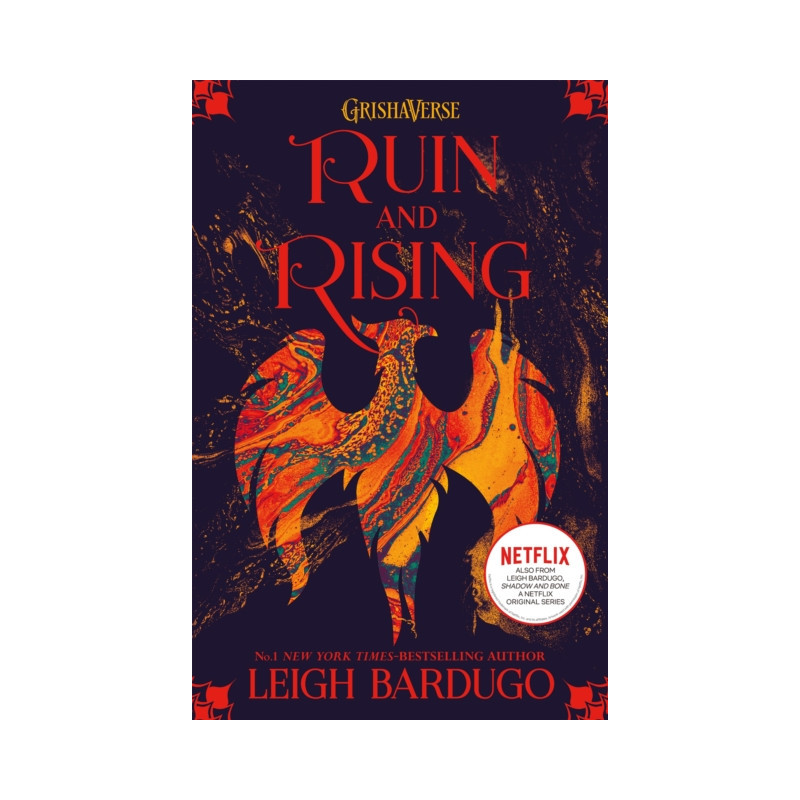 The Shadow and Bone: Ruin and Rising : Book 3 The Shadow and Bone: Ruin and Rising : Book 3