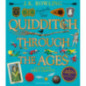 Quidditch Through the Ages - Illustrated Edition : A magical companion to the Harry Potter stories