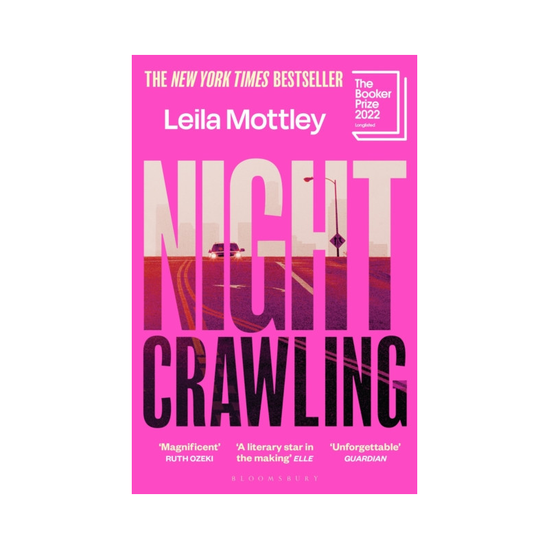 Nightcrawling : Longlisted for the Booker Prize 2022 - the youngest ever Booker nominee