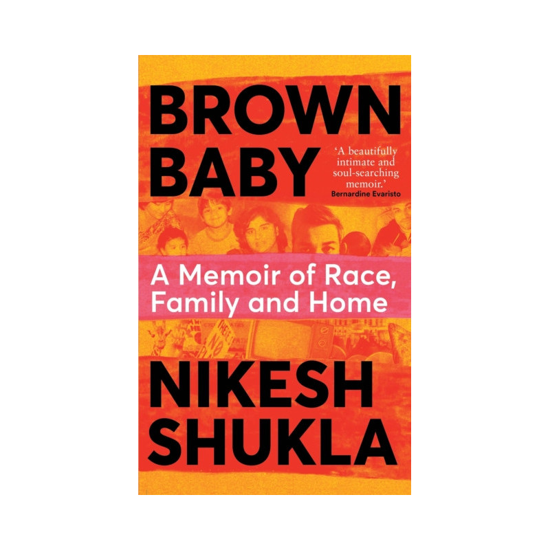 Brown Baby : A Memoir of Race, Family and Home