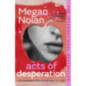 Acts of Desperation : The must-read novel