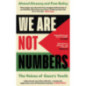 We Are Not Numbers : The Voices of Gaza’s Youth We Are Not Numbers : The Voices of Gaza’s Youth