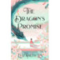 The Dragon's Promise : the Sunday Times bestselling magical sequel to Six Crimson Cranes
