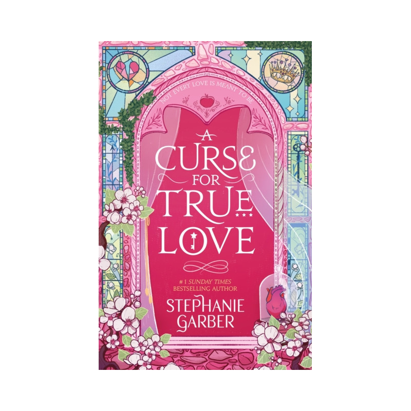A Curse For True Love : the thrilling final book in the Once Upon a Broken Heart series A Curse For True Love : the thrilling final book in the Once Upon a Broken Heart series
