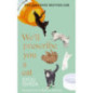 We'll Prescribe You a Cat We'll Prescribe You a Cat